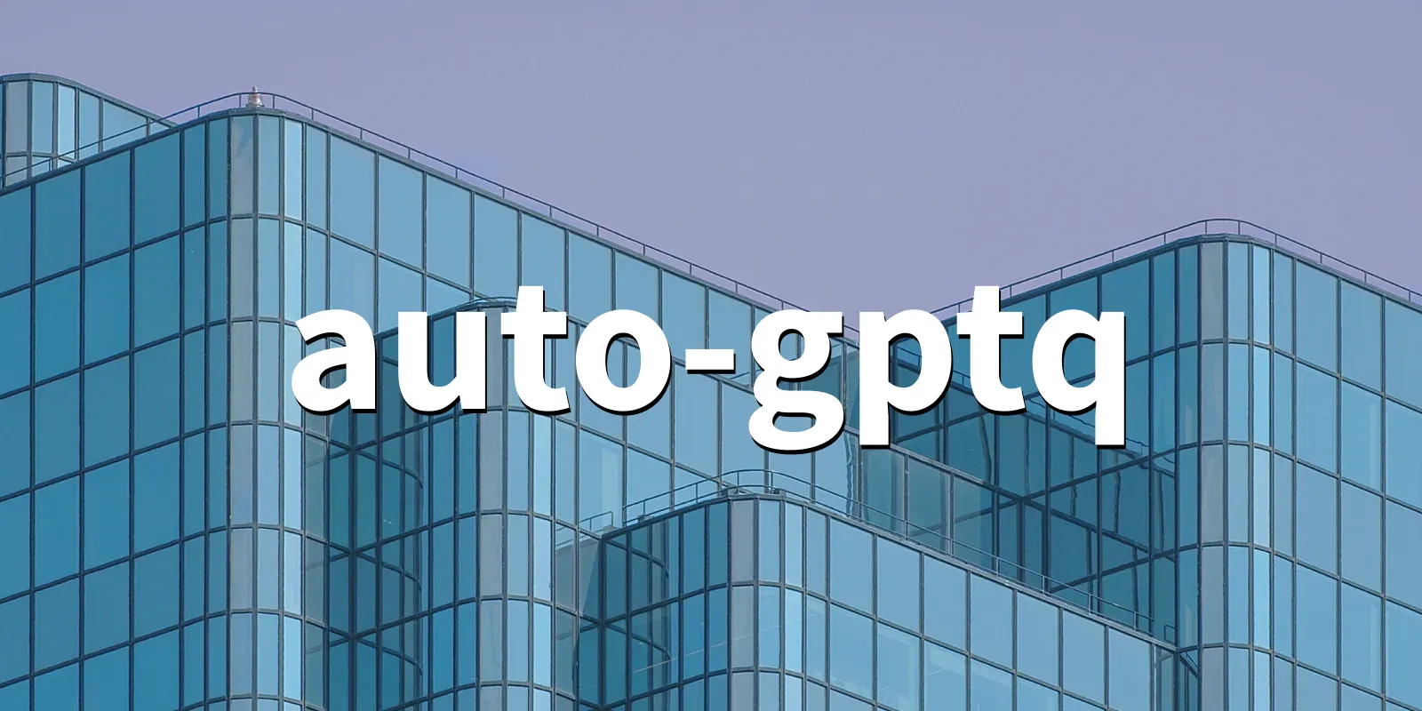 /pkg/a/auto-gptq/auto-gptq-banner.webp