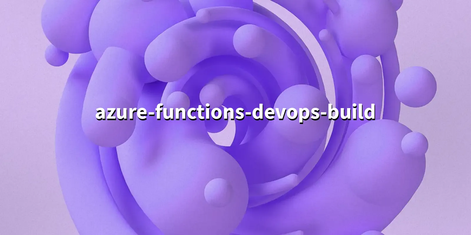 /pkg/a/azure-functions-devops-build/azure-functions-devops-build-banner.webp