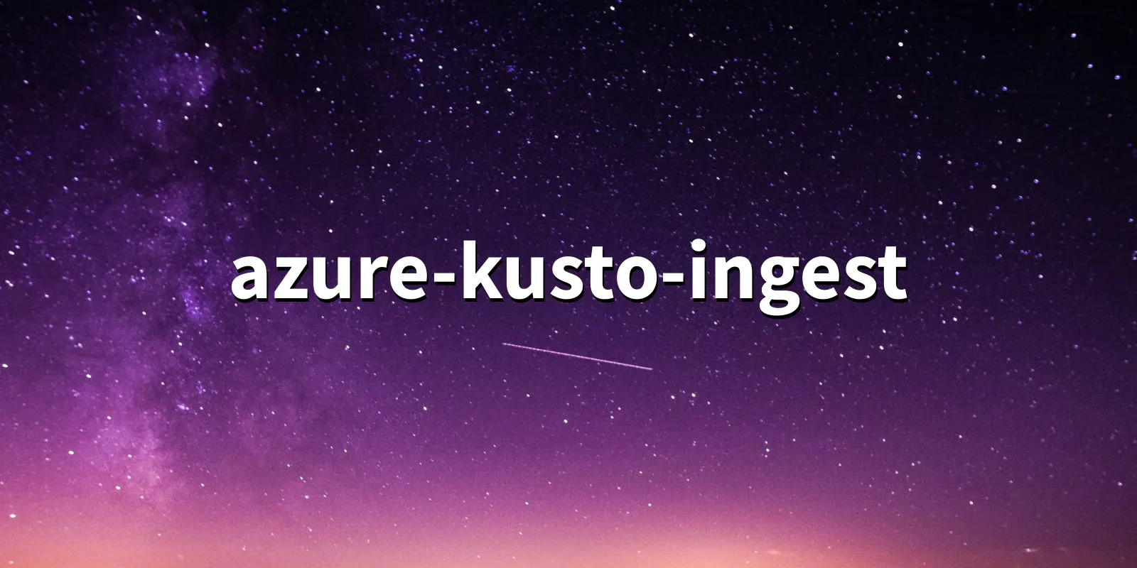/pkg/a/azure-kusto-ingest/azure-kusto-ingest-banner.webp
