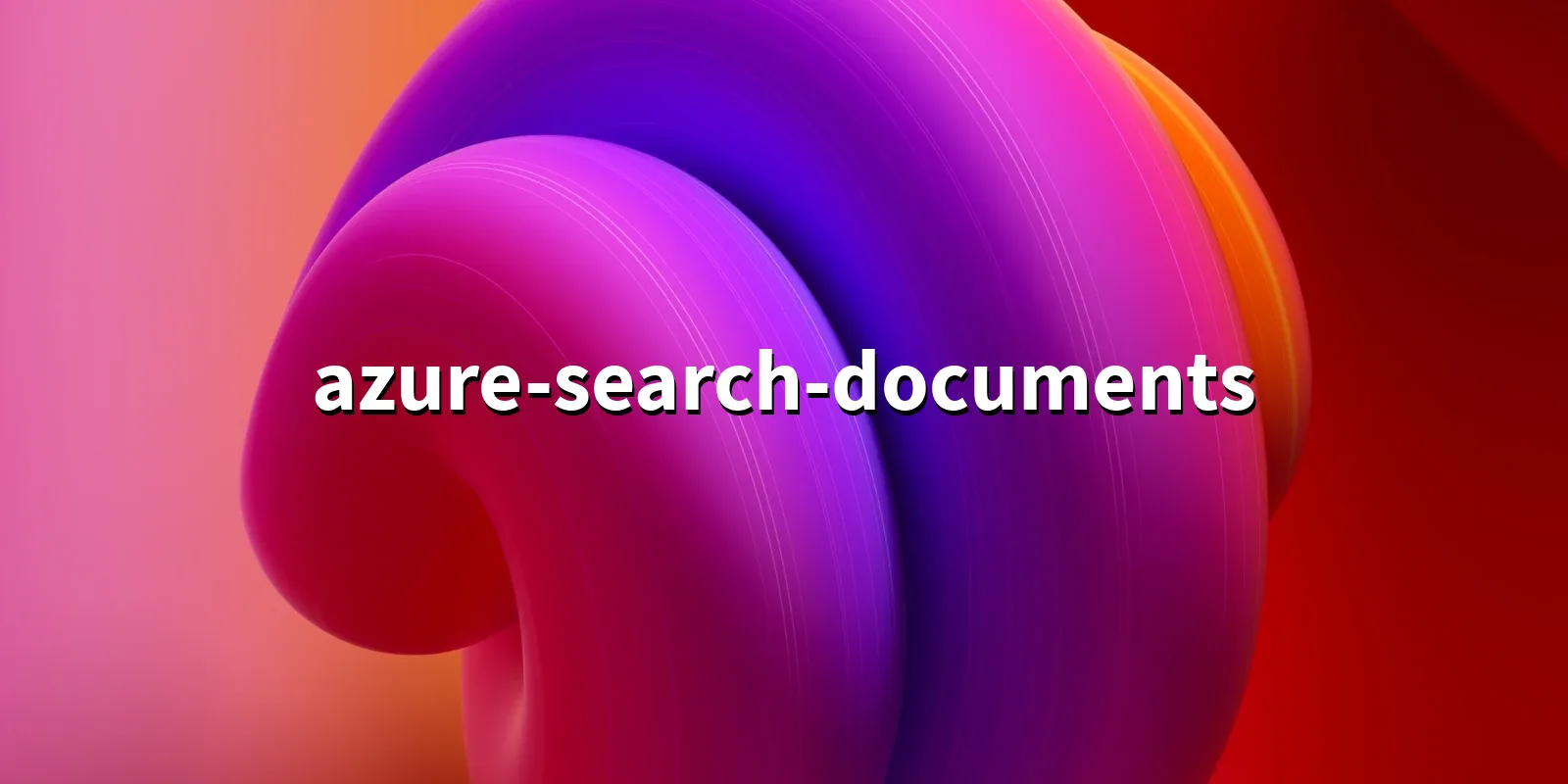 /pkg/a/azure-search-documents/azure-search-documents-banner.webp