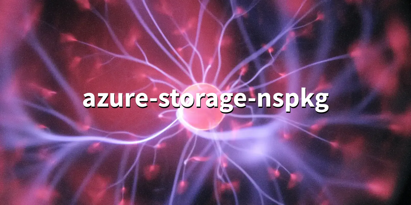 /pkg/a/azure-storage-nspkg/azure-storage-nspkg-banner.webp
