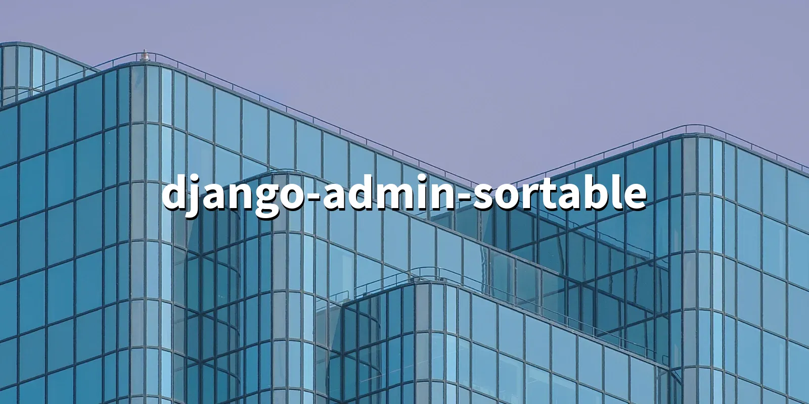 /pkg/d/django-admin-sortable/django-admin-sortable-banner.webp