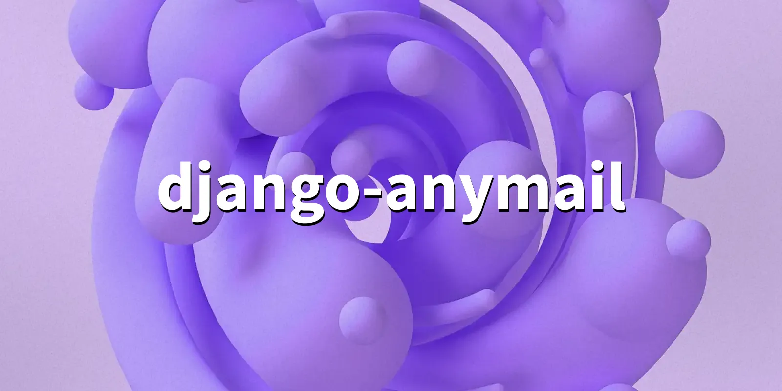 /pkg/d/django-anymail/django-anymail-banner.webp