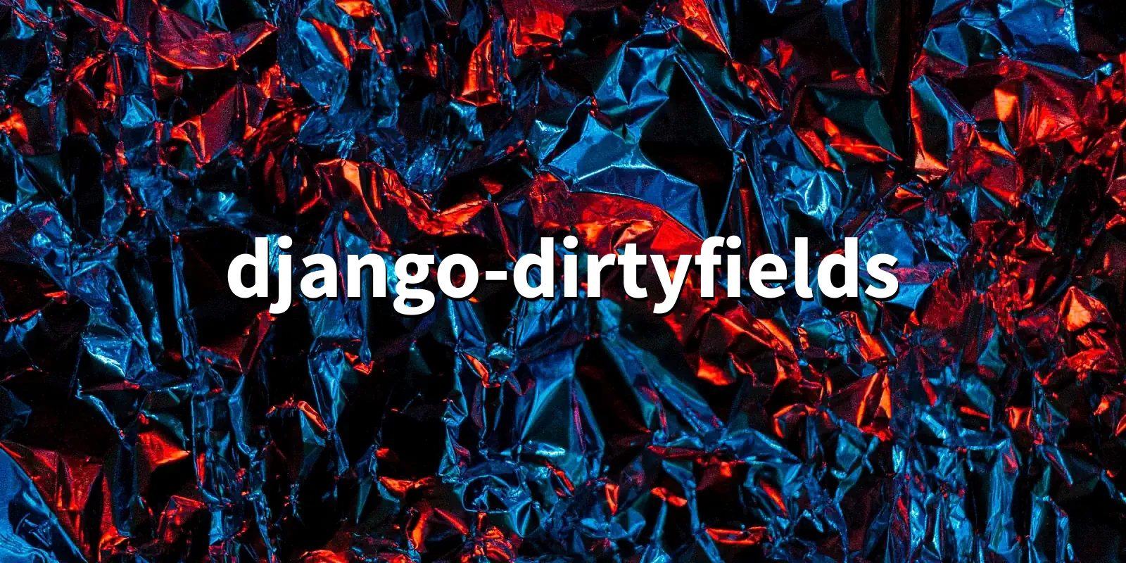 /pkg/d/django-dirtyfields/django-dirtyfields-banner.webp
