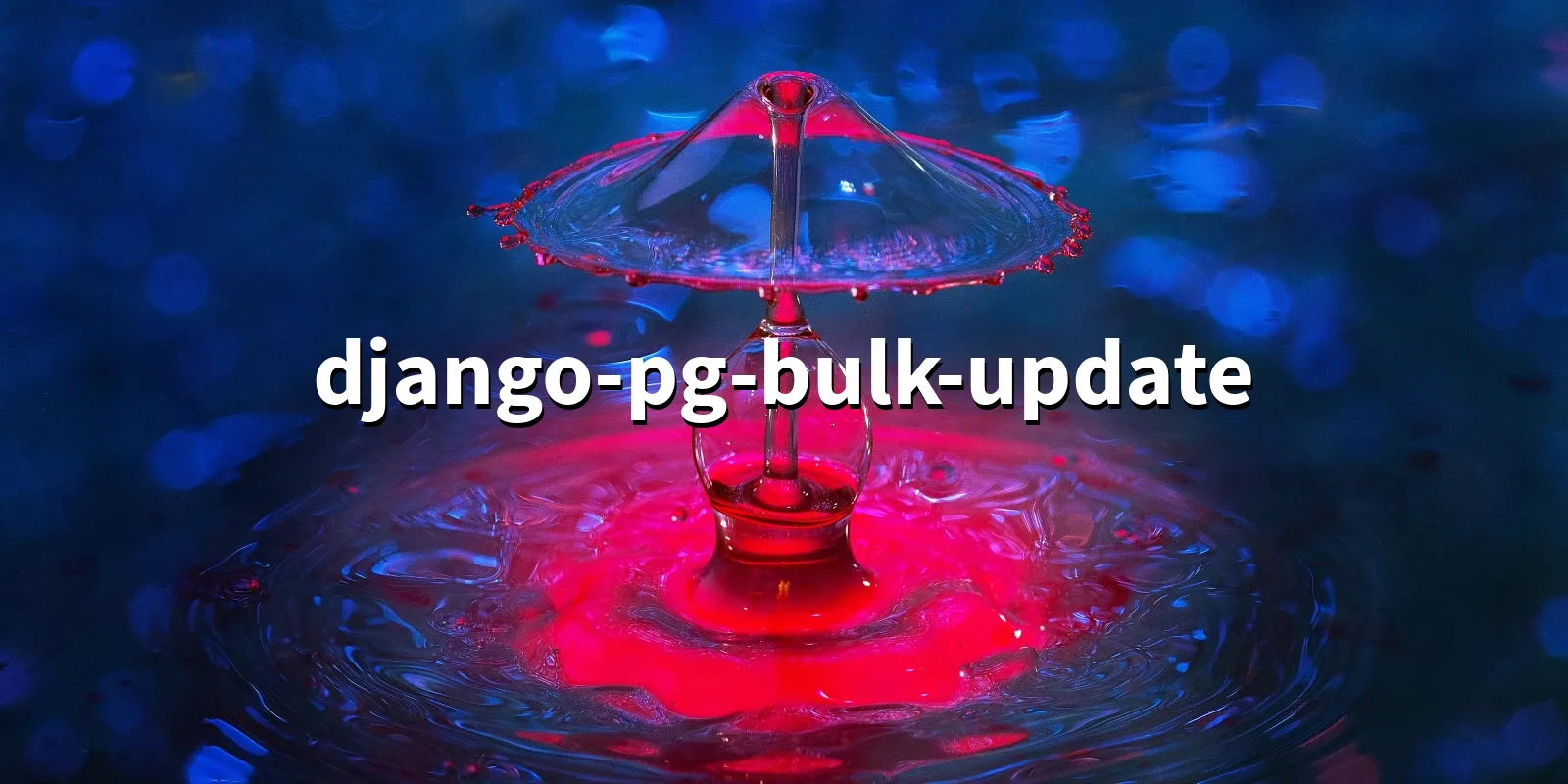 /pkg/d/django-pg-bulk-update/django-pg-bulk-update-banner.webp