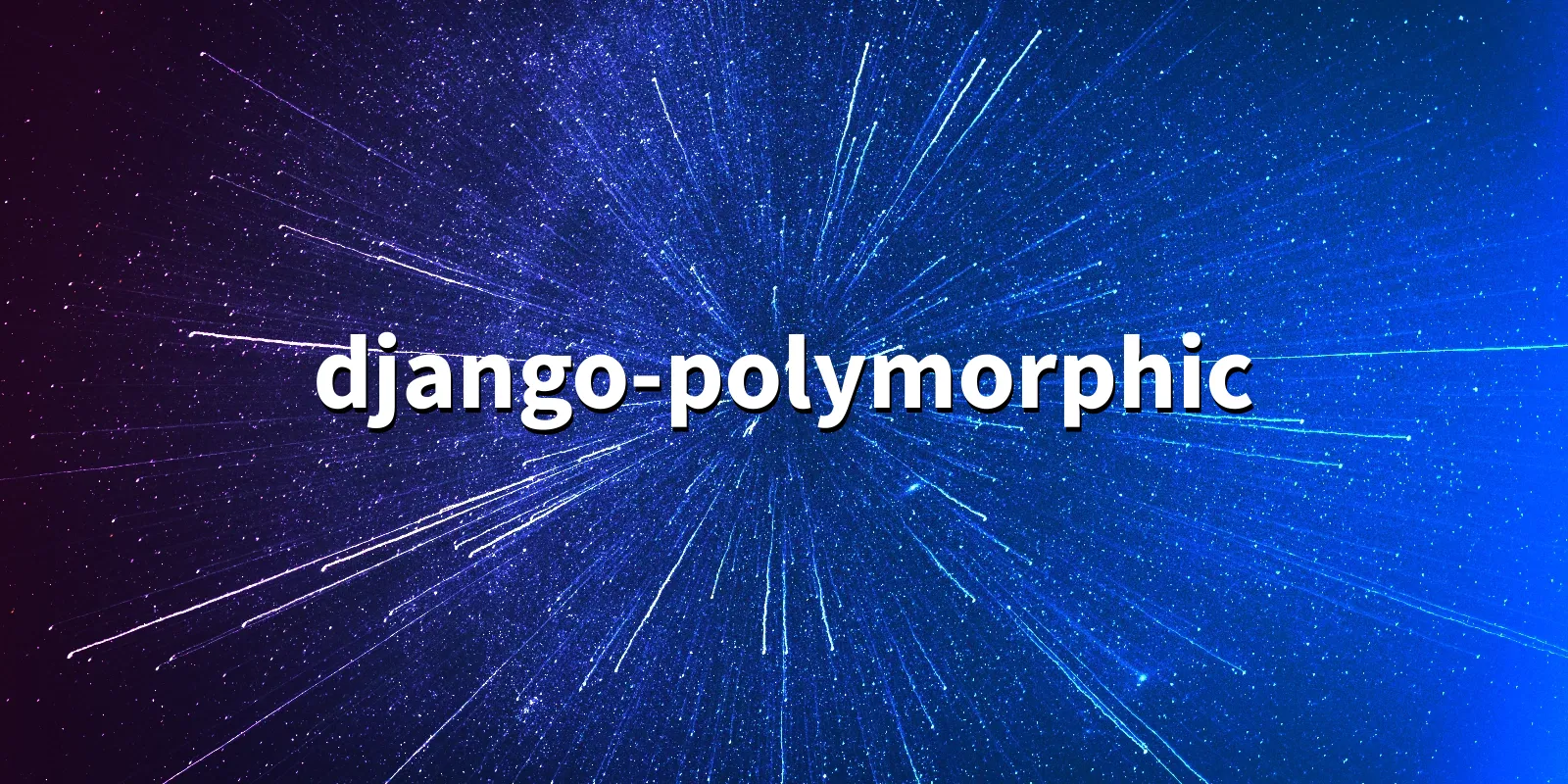 /pkg/d/django-polymorphic/django-polymorphic-banner.webp