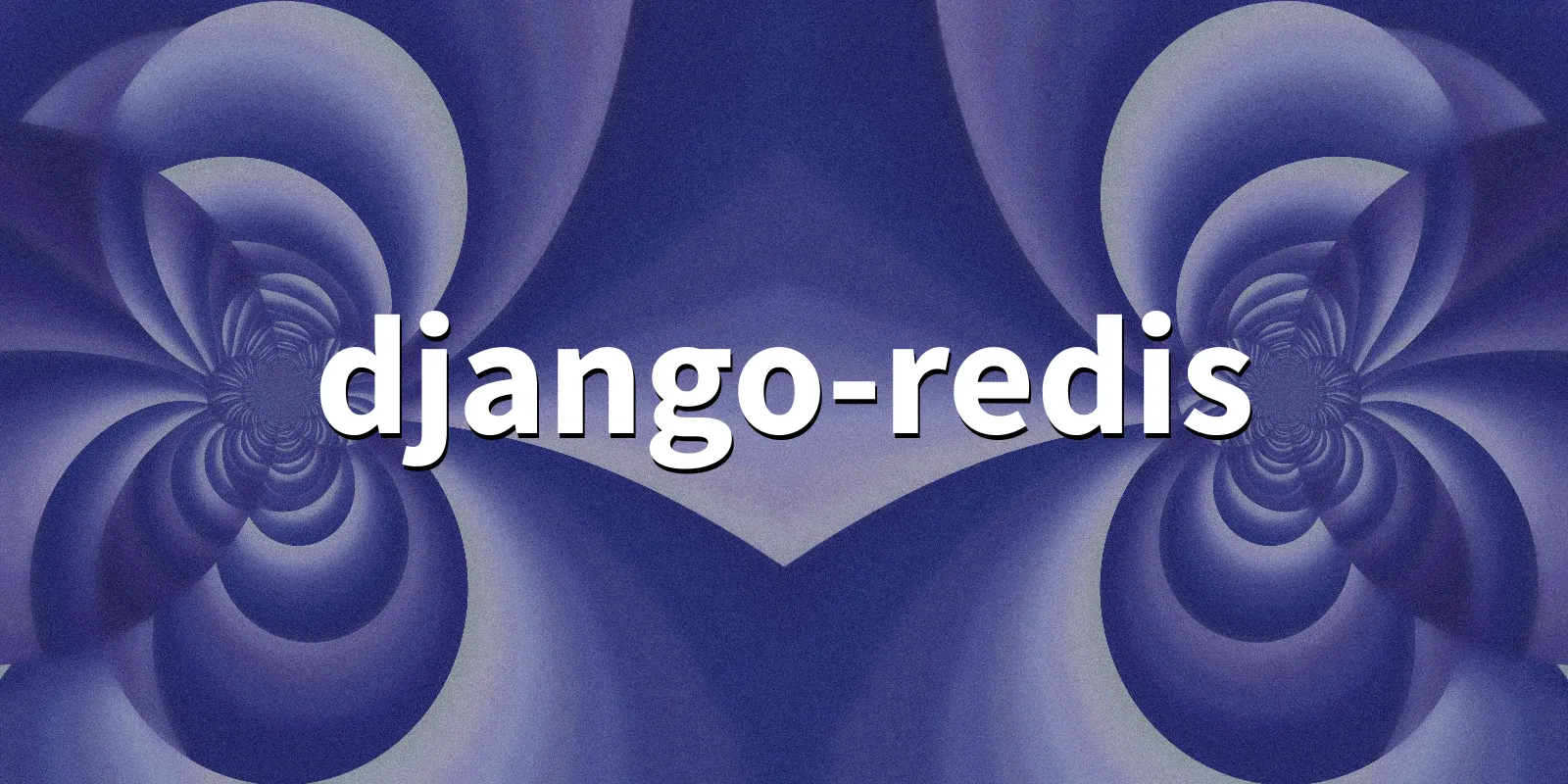 /pkg/d/django-redis/django-redis-banner.webp