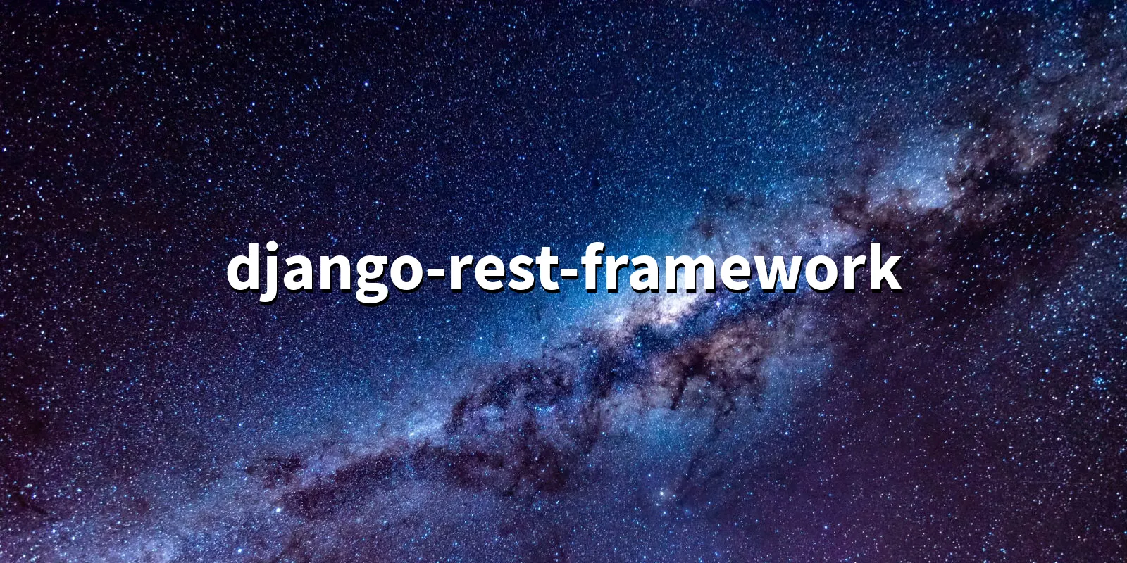 /pkg/d/django-rest-framework/django-rest-framework-banner.webp