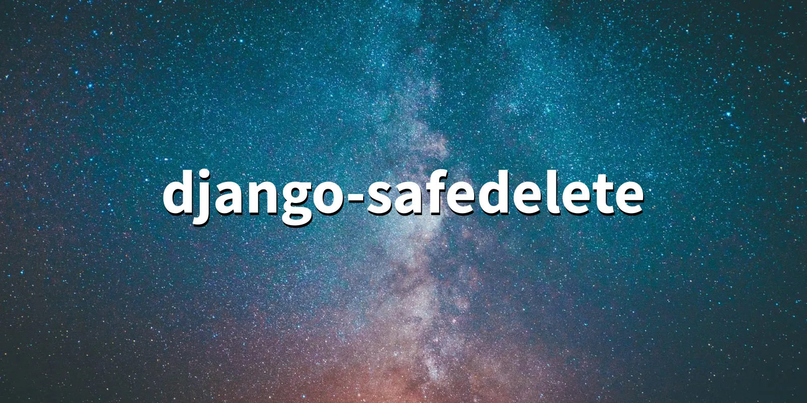 /pkg/d/django-safedelete/django-safedelete-banner.webp