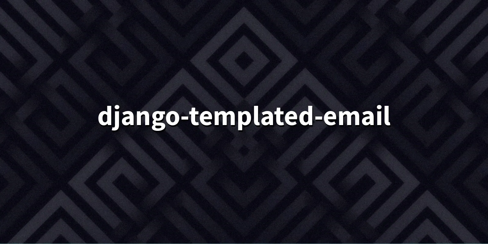 /pkg/d/django-templated-email/django-templated-email-banner.webp