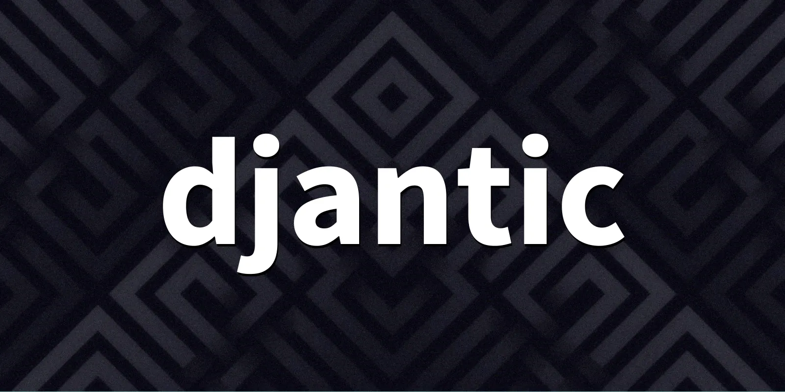/pkg/d/djantic/djantic-banner.webp