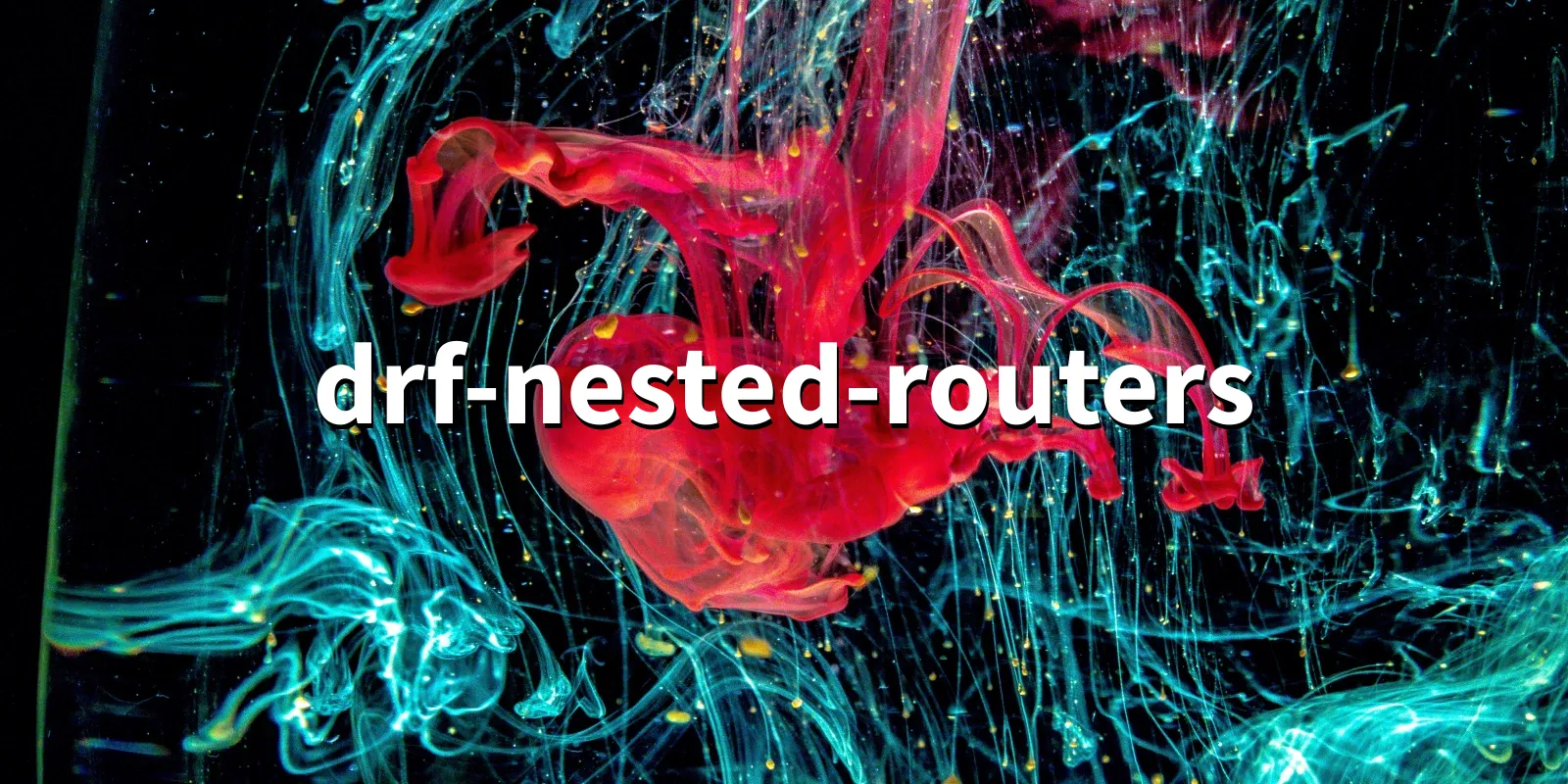 /pkg/d/drf-nested-routers/drf-nested-routers-banner.webp