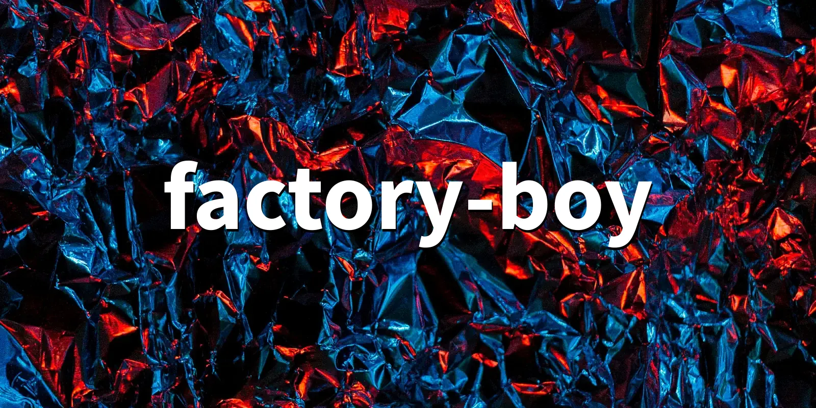 /pkg/f/factory-boy/factory-boy-banner.webp
