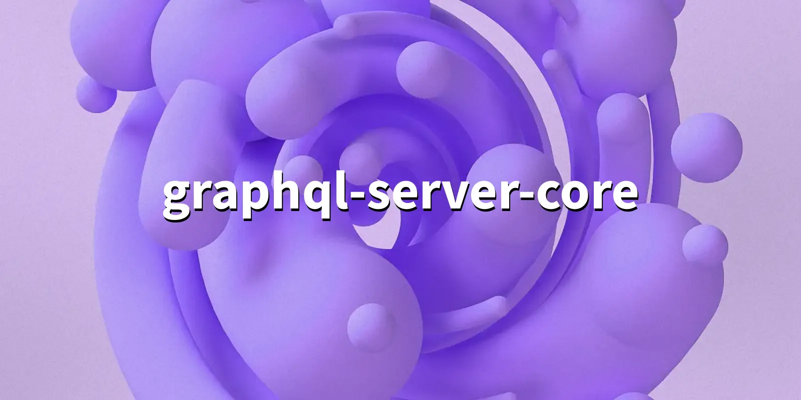 /pkg/g/graphql-server-core/graphql-server-core-banner.webp