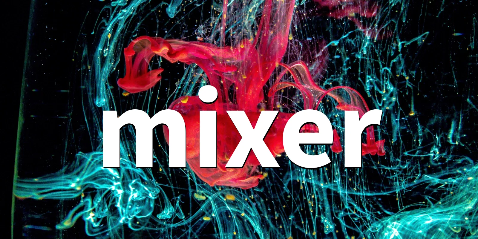 /pkg/m/mixer/mixer-banner.webp