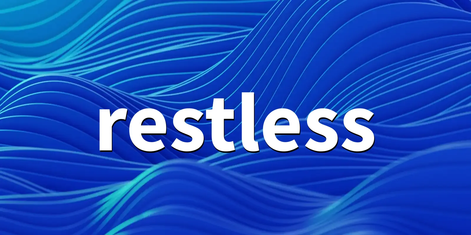 /pkg/r/restless/restless-banner.webp
