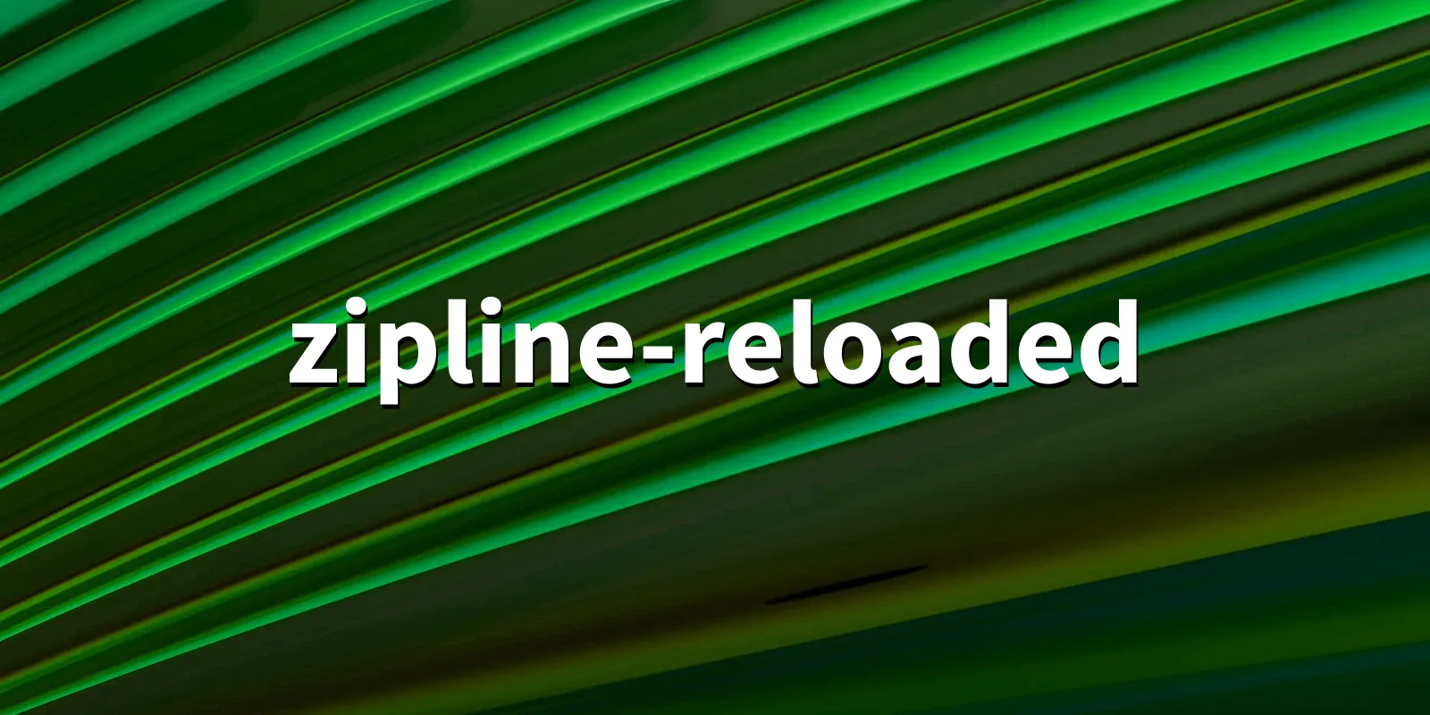 /pkg/z/zipline-reloaded/zipline-reloaded-banner.webp