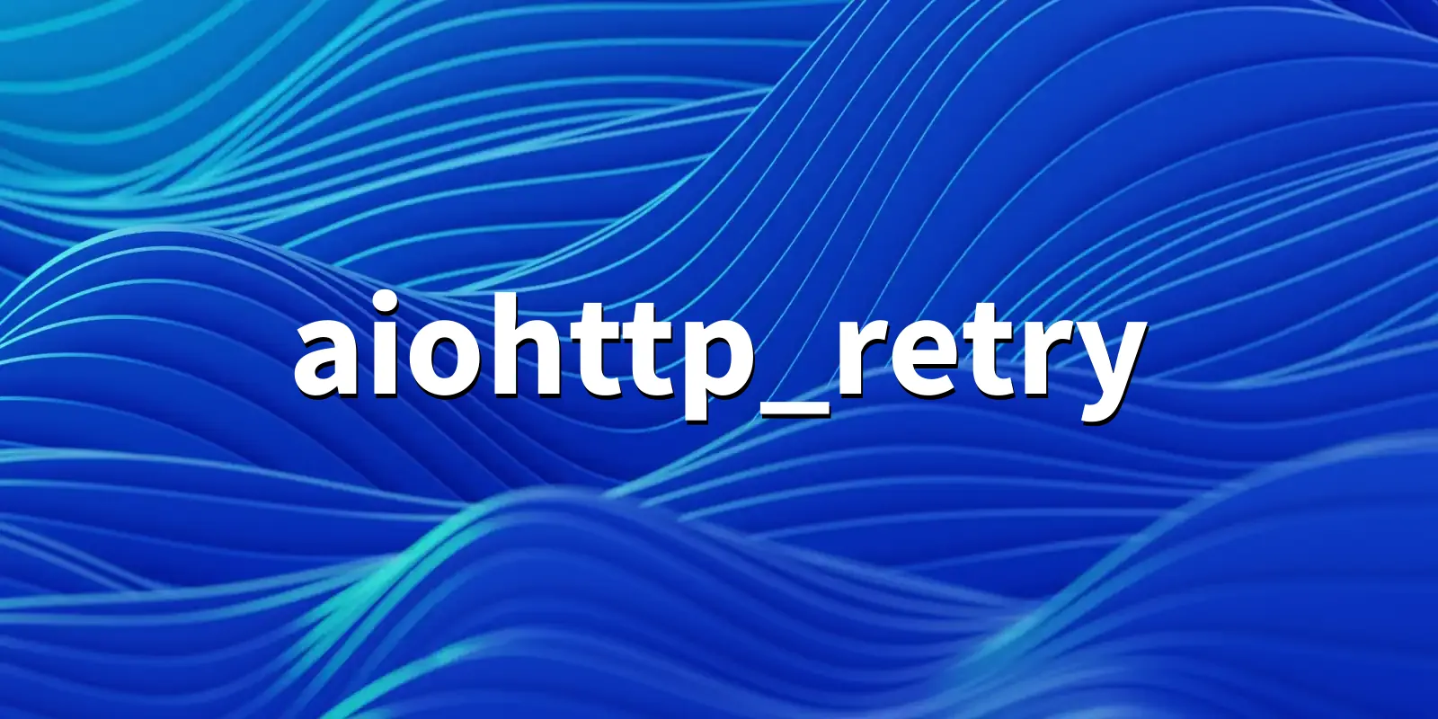 /pkg/a/aiohttp_retry/aiohttp_retry-banner.webp