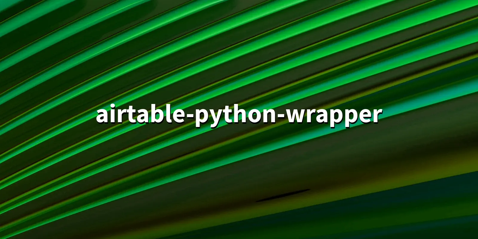 /pkg/a/airtable-python-wrapper/airtable-python-wrapper-banner.webp