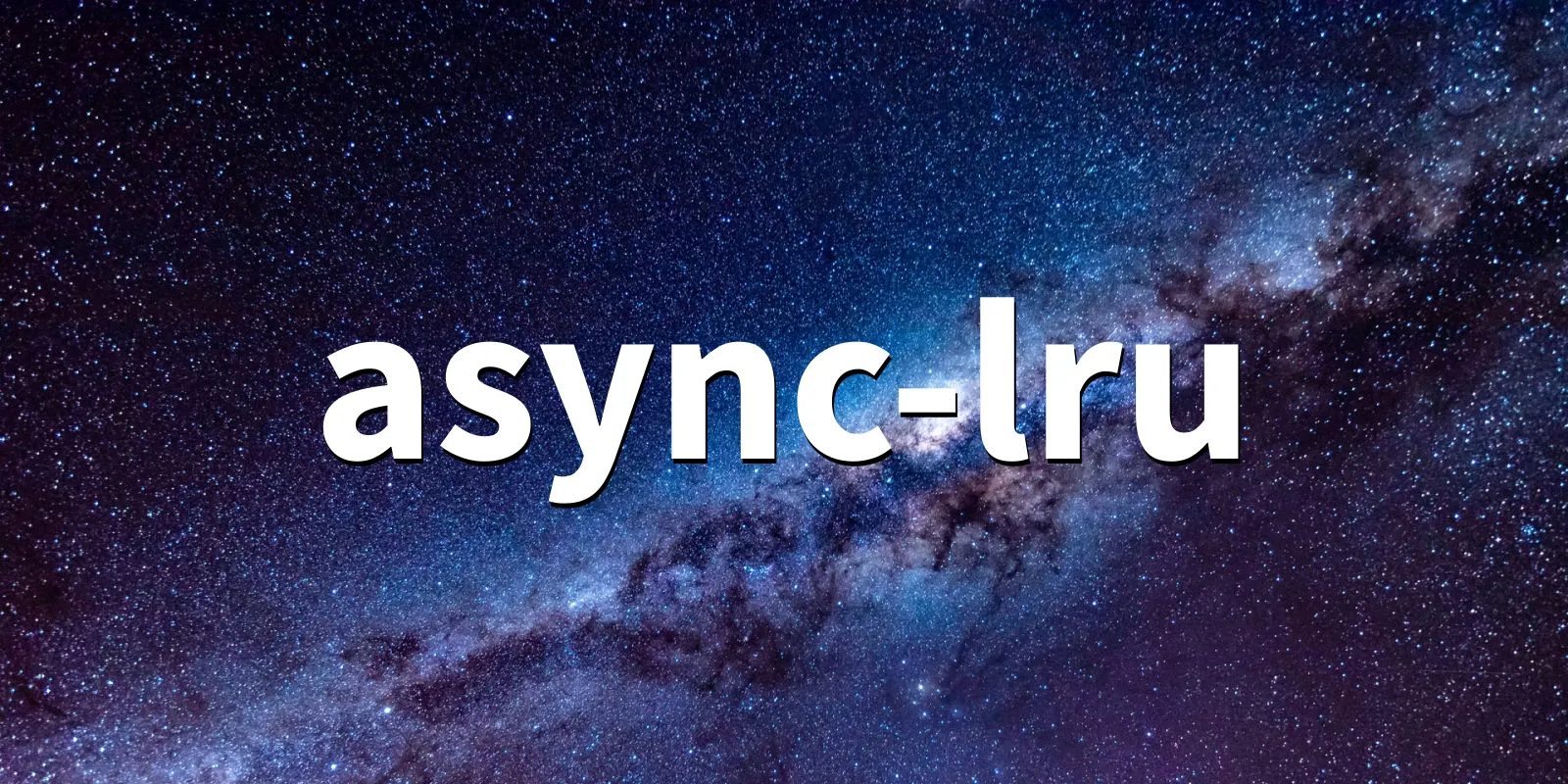 /pkg/a/async-lru/async-lru-banner.webp