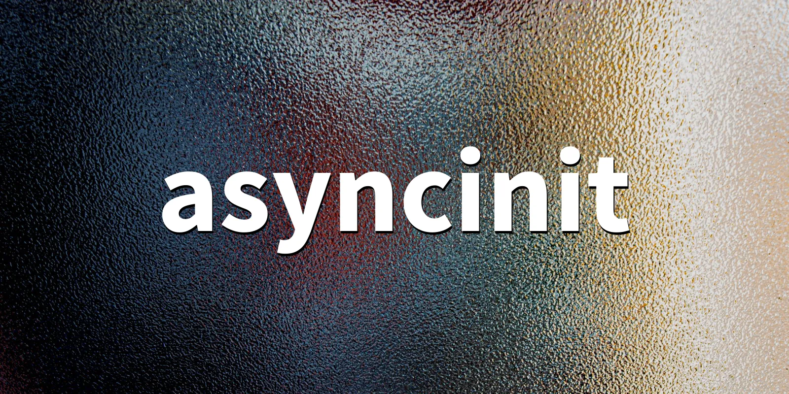 /pkg/a/asyncinit/asyncinit-banner.webp