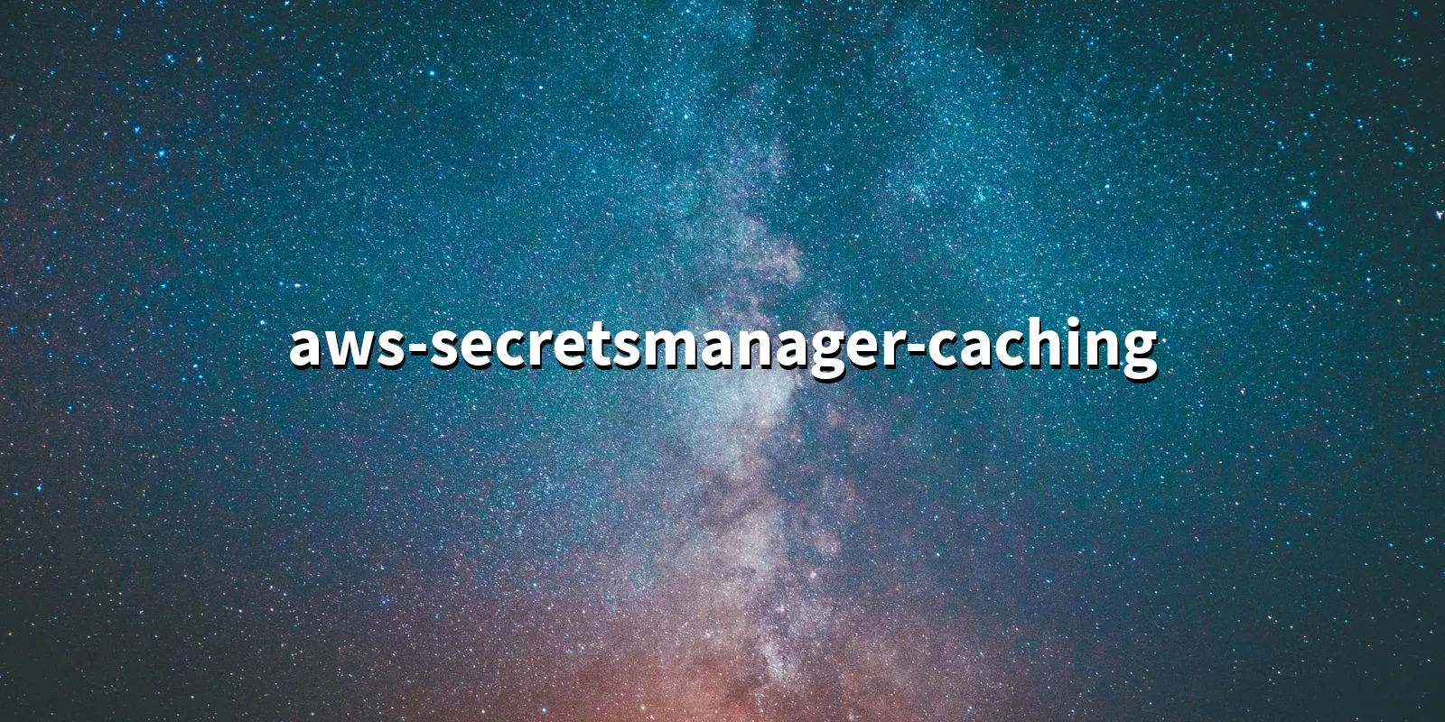 /pkg/a/aws-secretsmanager-caching/aws-secretsmanager-caching-banner.webp