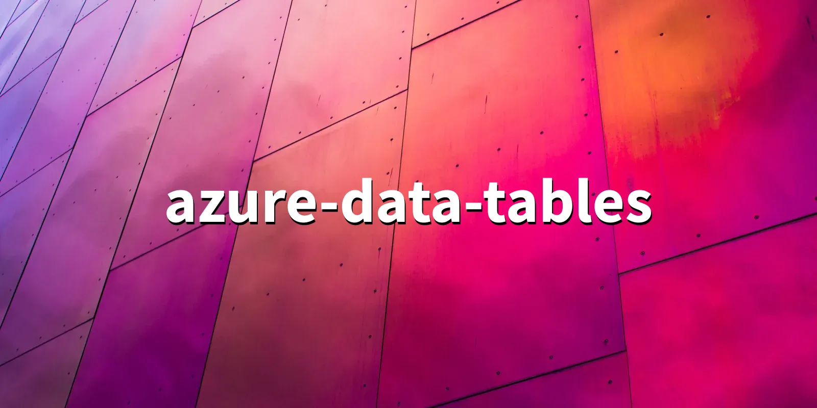/pkg/a/azure-data-tables/azure-data-tables-banner.webp