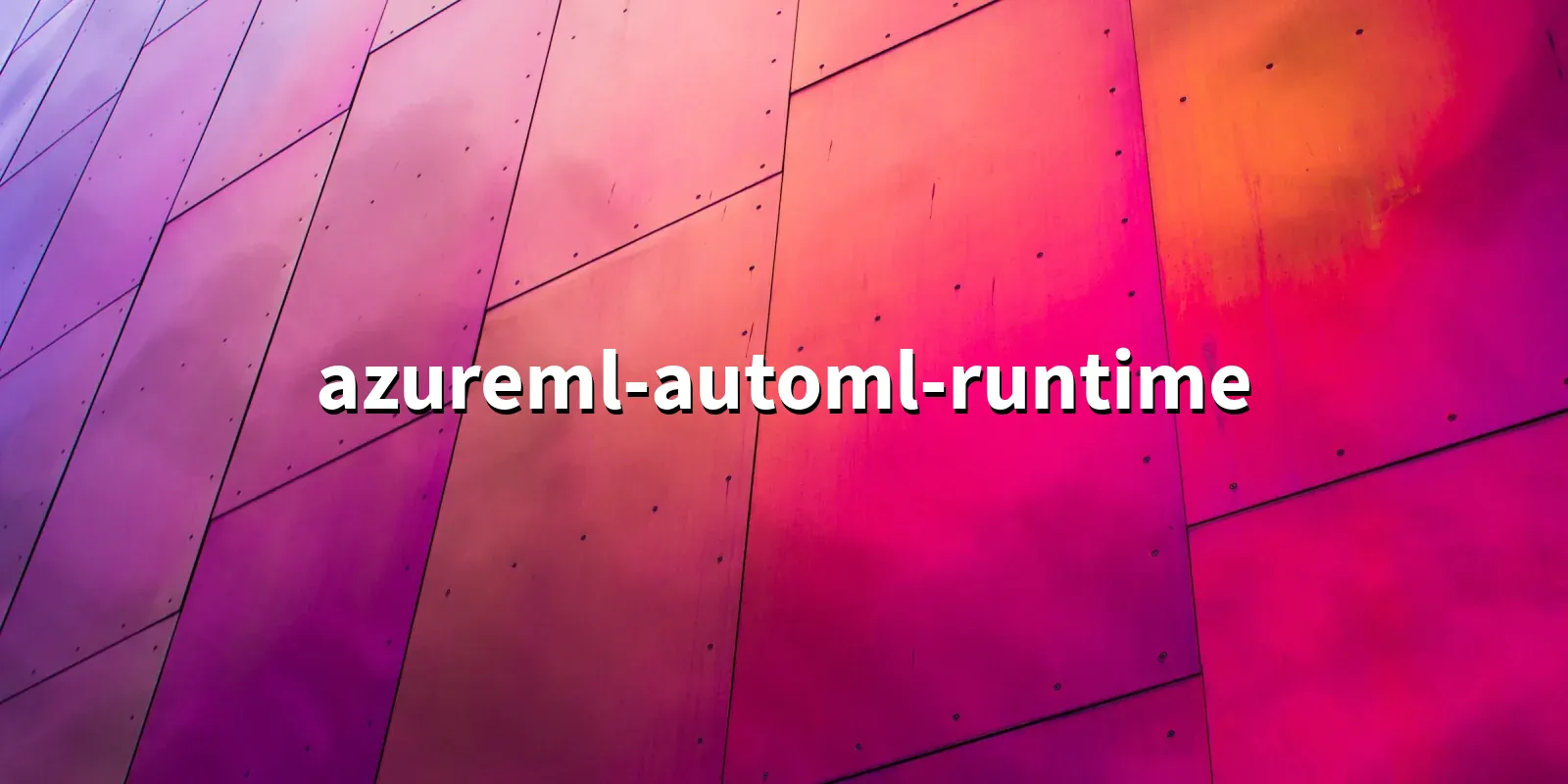 /pkg/a/azureml-automl-runtime/azureml-automl-runtime-banner.webp