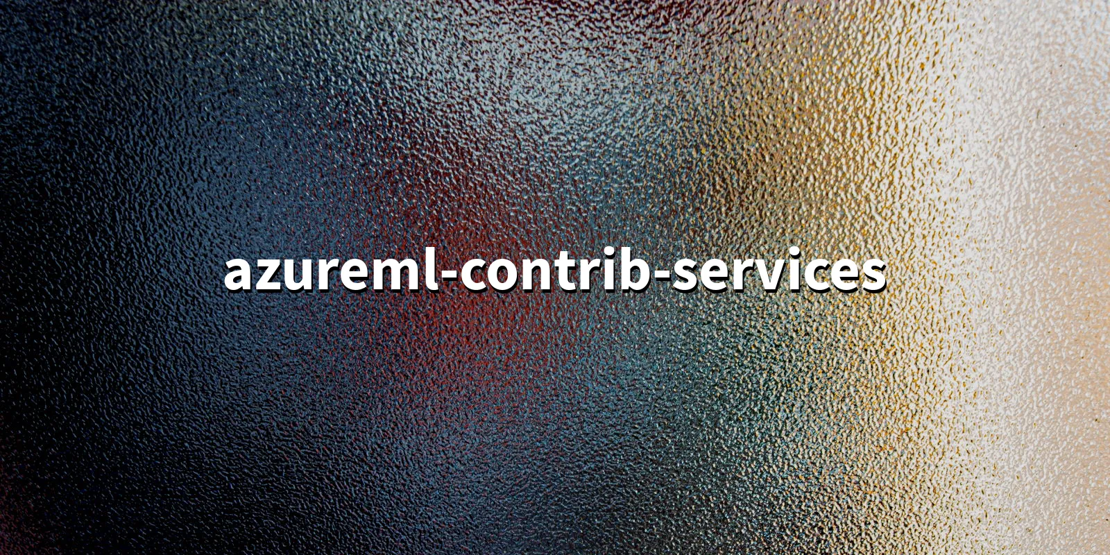 /pkg/a/azureml-contrib-services/azureml-contrib-services-banner.webp