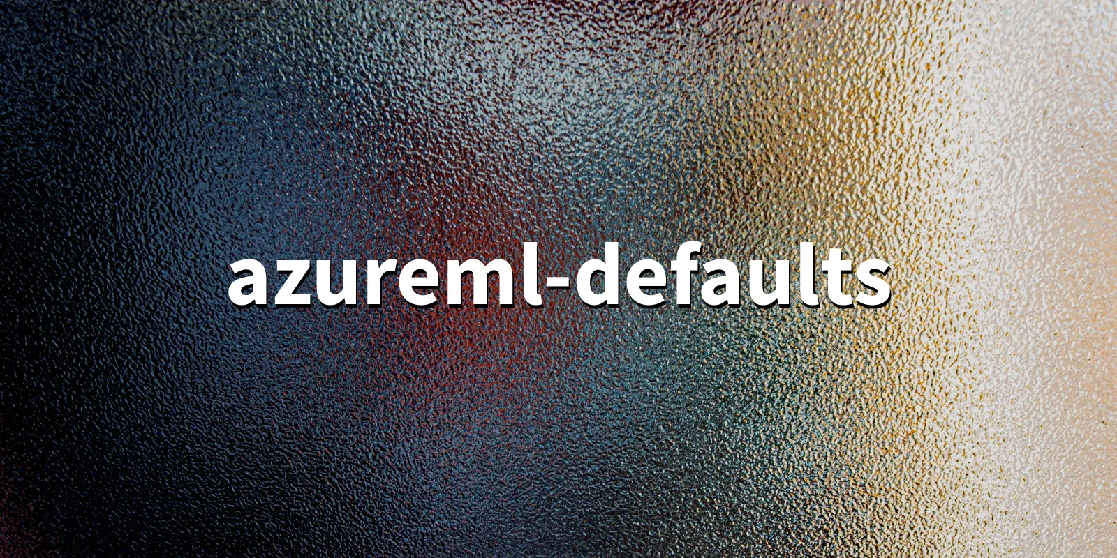 /pkg/a/azureml-defaults/azureml-defaults-banner.webp