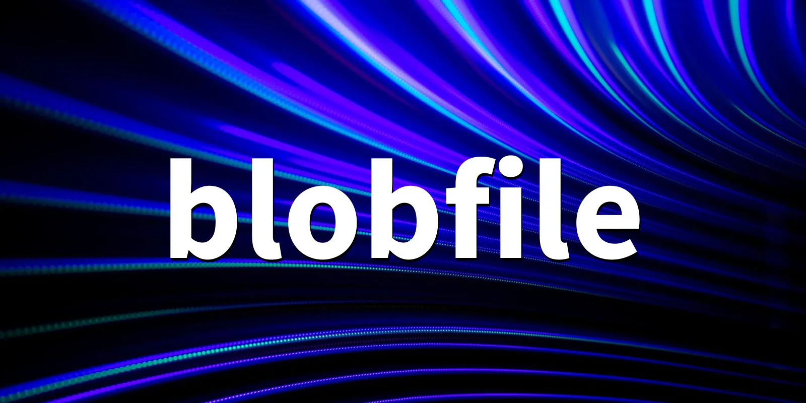 /pkg/b/blobfile/blobfile-banner.webp