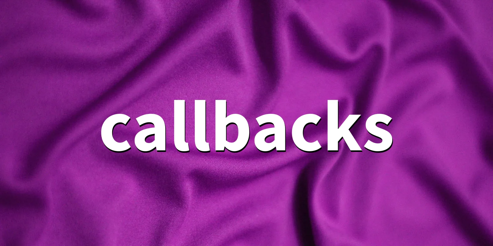 /pkg/c/callbacks/callbacks-banner.webp