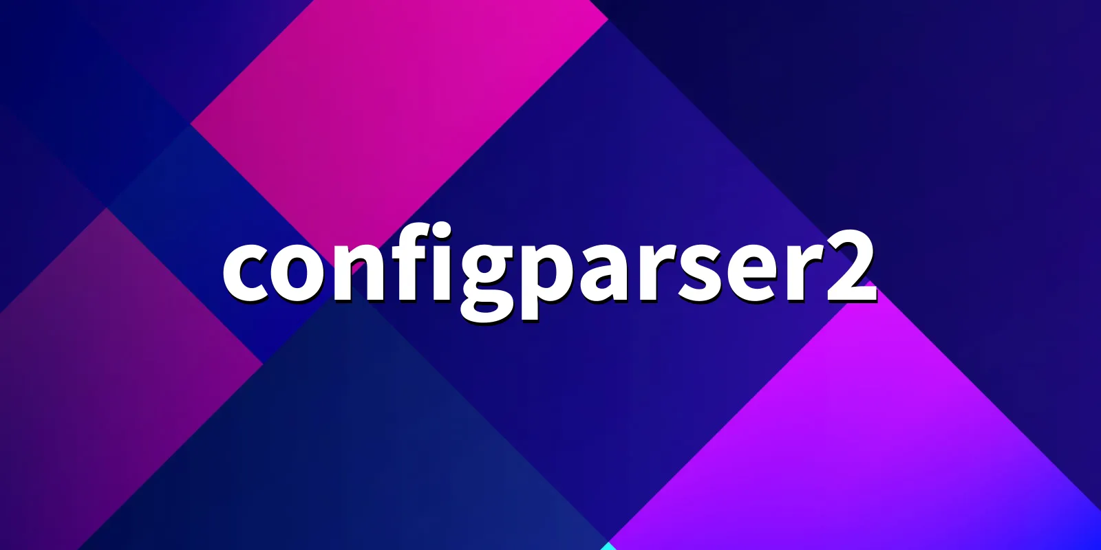 /pkg/c/configparser2/configparser2-banner.webp