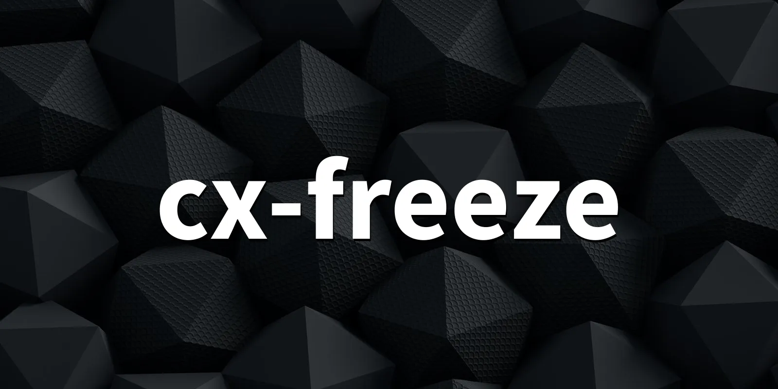 /pkg/c/cx-freeze/cx-freeze-banner.webp