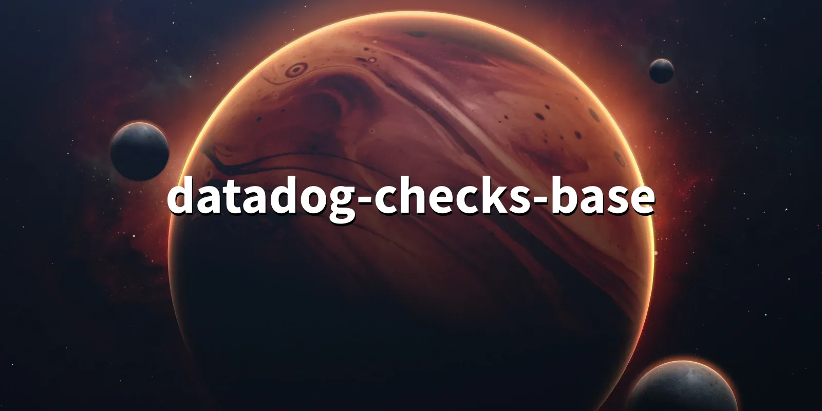 /pkg/d/datadog-checks-base/datadog-checks-base-banner.webp