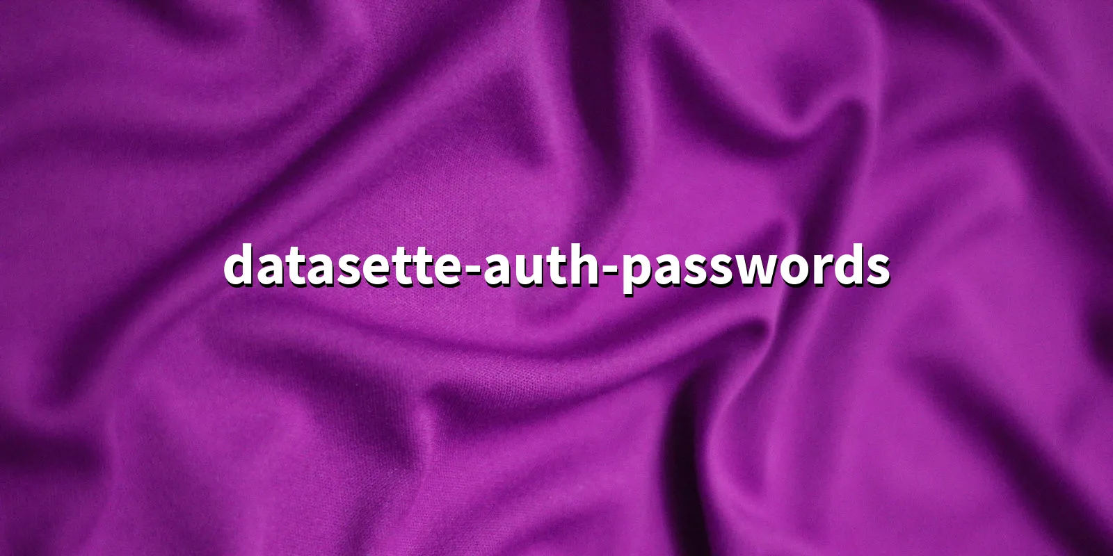 /pkg/d/datasette-auth-passwords/datasette-auth-passwords-banner.webp