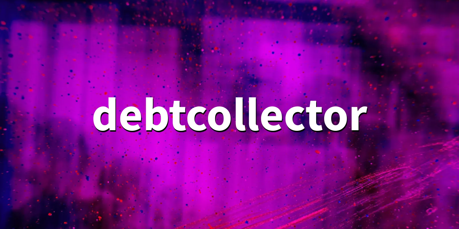 /pkg/d/debtcollector/debtcollector-banner.webp