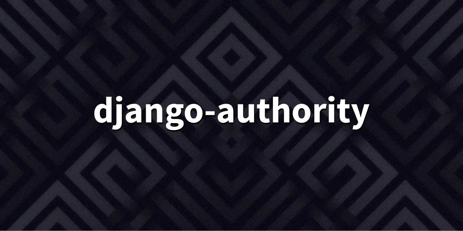 /pkg/d/django-authority/django-authority-banner.webp