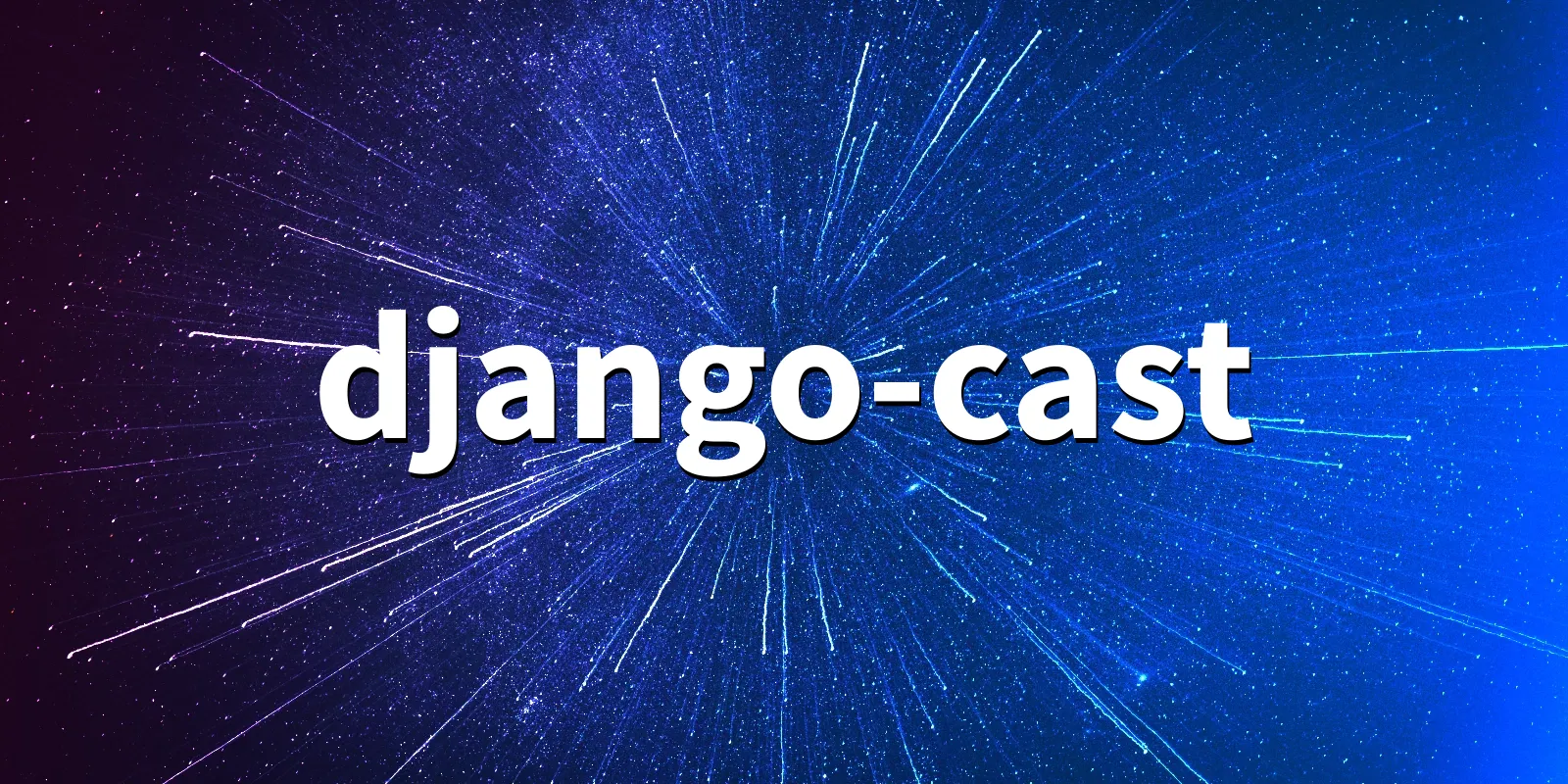 /pkg/d/django-cast/django-cast-banner.webp