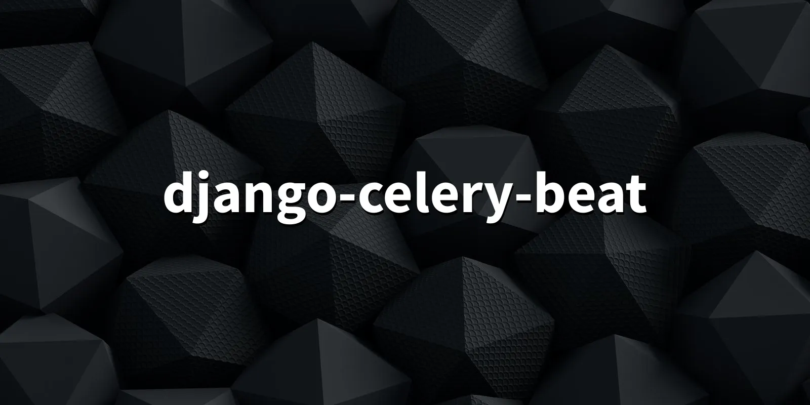 /pkg/d/django-celery-beat/django-celery-beat-banner.webp