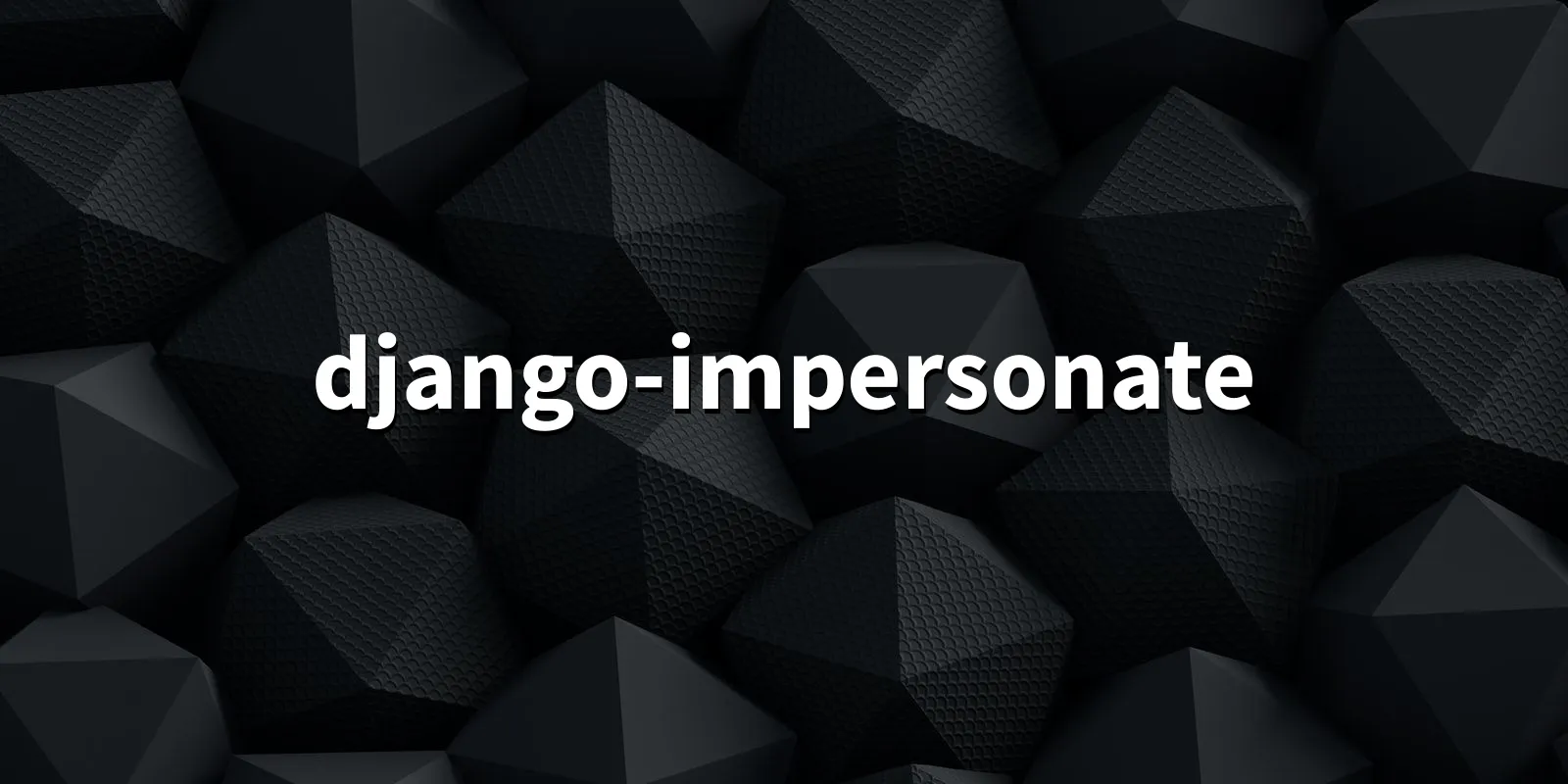 /pkg/d/django-impersonate/django-impersonate-banner.webp