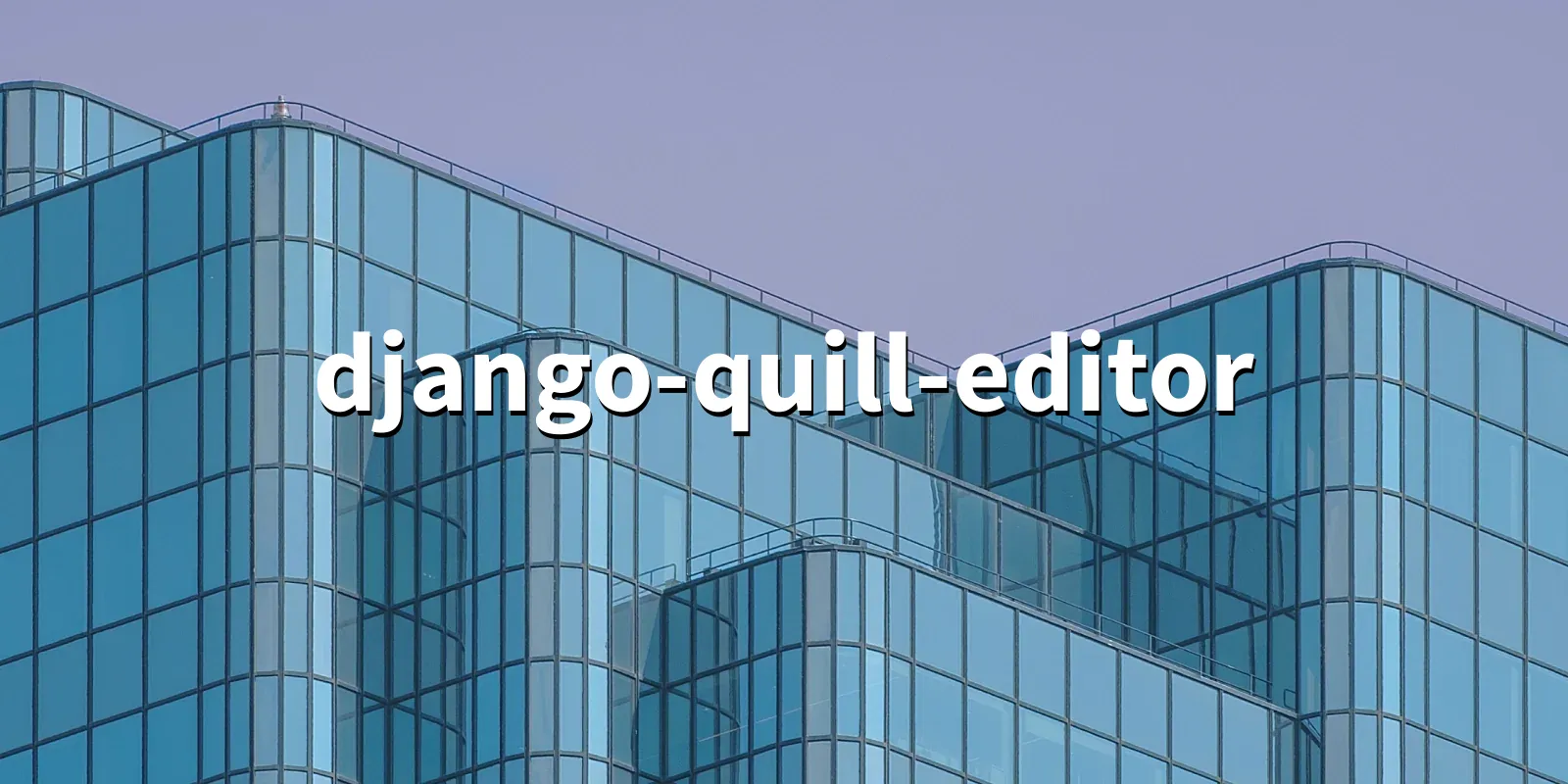 /pkg/d/django-quill-editor/django-quill-editor-banner.webp