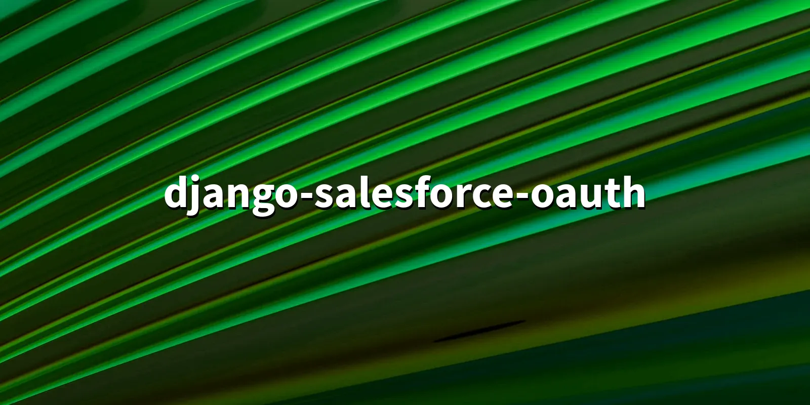 /pkg/d/django-salesforce-oauth/django-salesforce-oauth-banner.webp