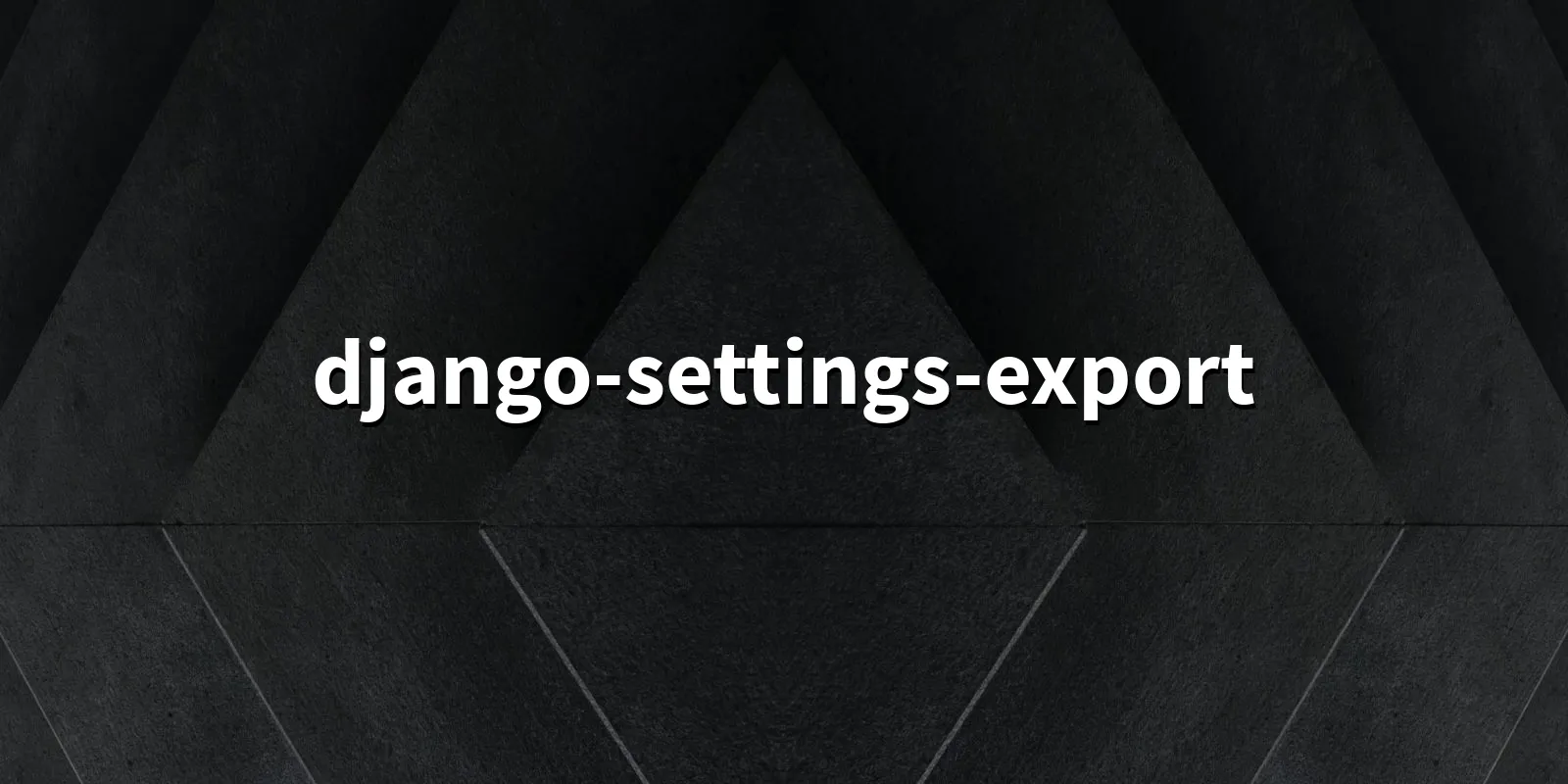 /pkg/d/django-settings-export/django-settings-export-banner.webp