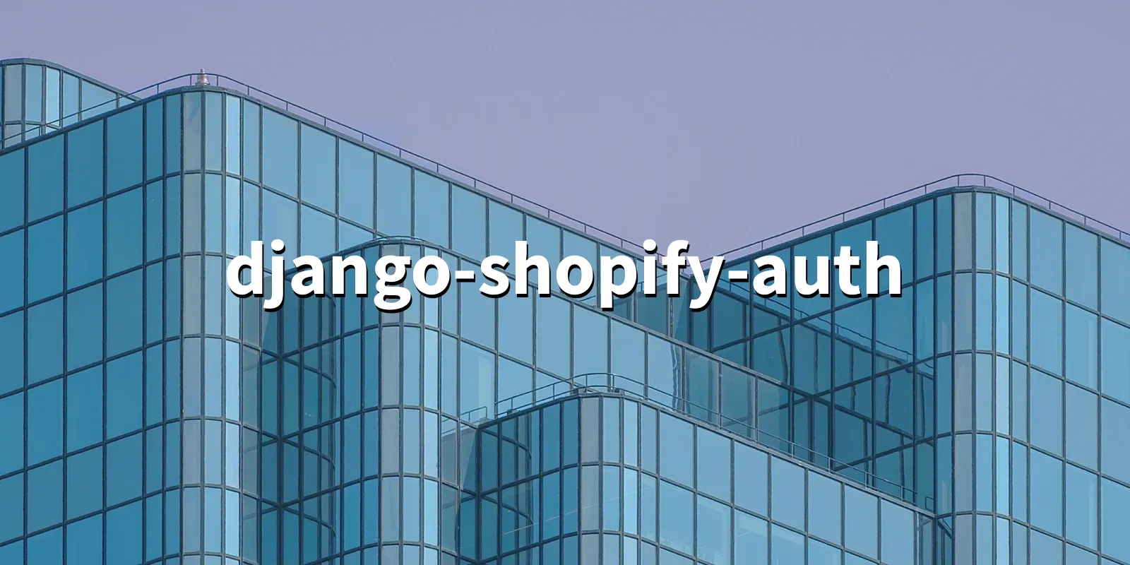 /pkg/d/django-shopify-auth/django-shopify-auth-banner.webp