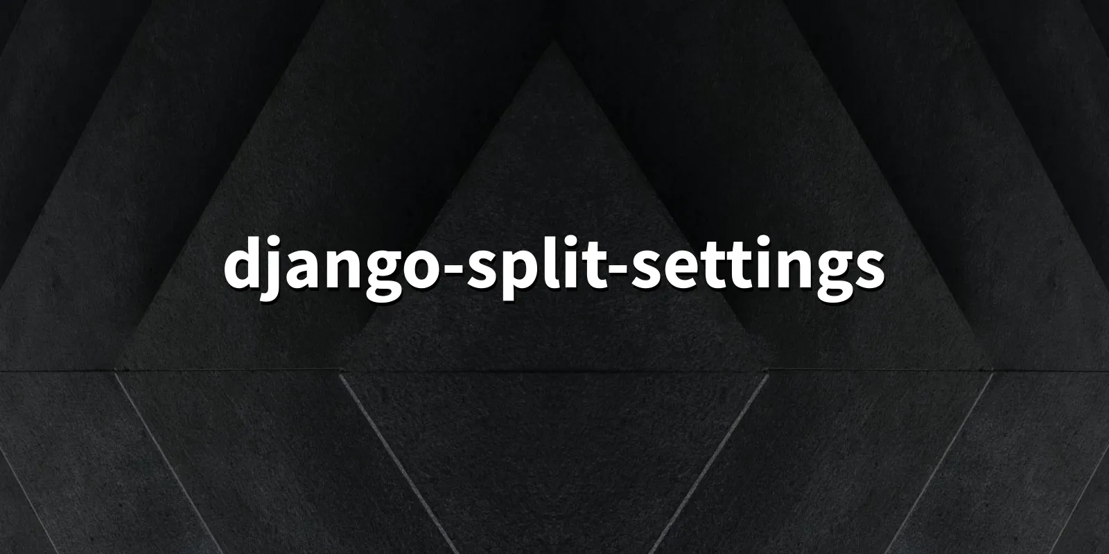 /pkg/d/django-split-settings/django-split-settings-banner.webp