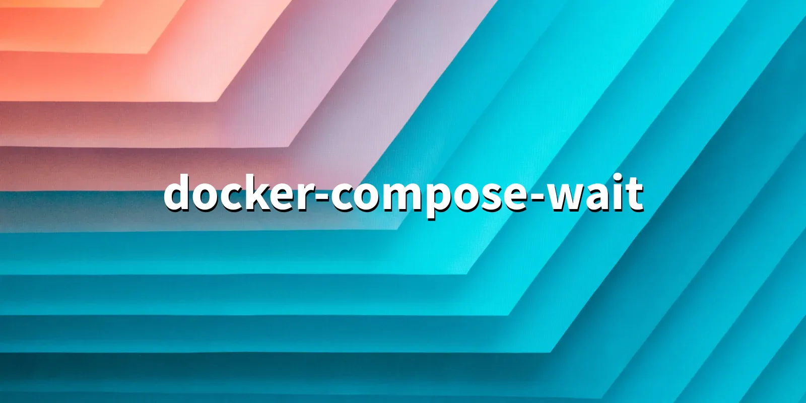 /pkg/d/docker-compose-wait/docker-compose-wait-banner.webp