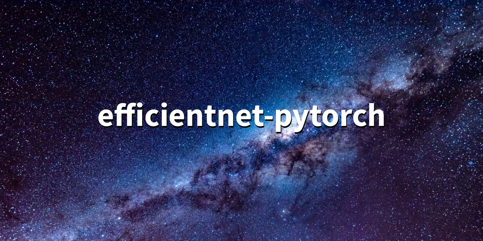 /pkg/e/efficientnet-pytorch/efficientnet-pytorch-banner.webp