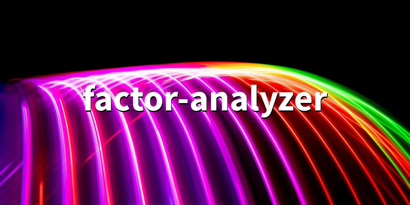 /pkg/f/factor-analyzer/factor-analyzer-banner.webp