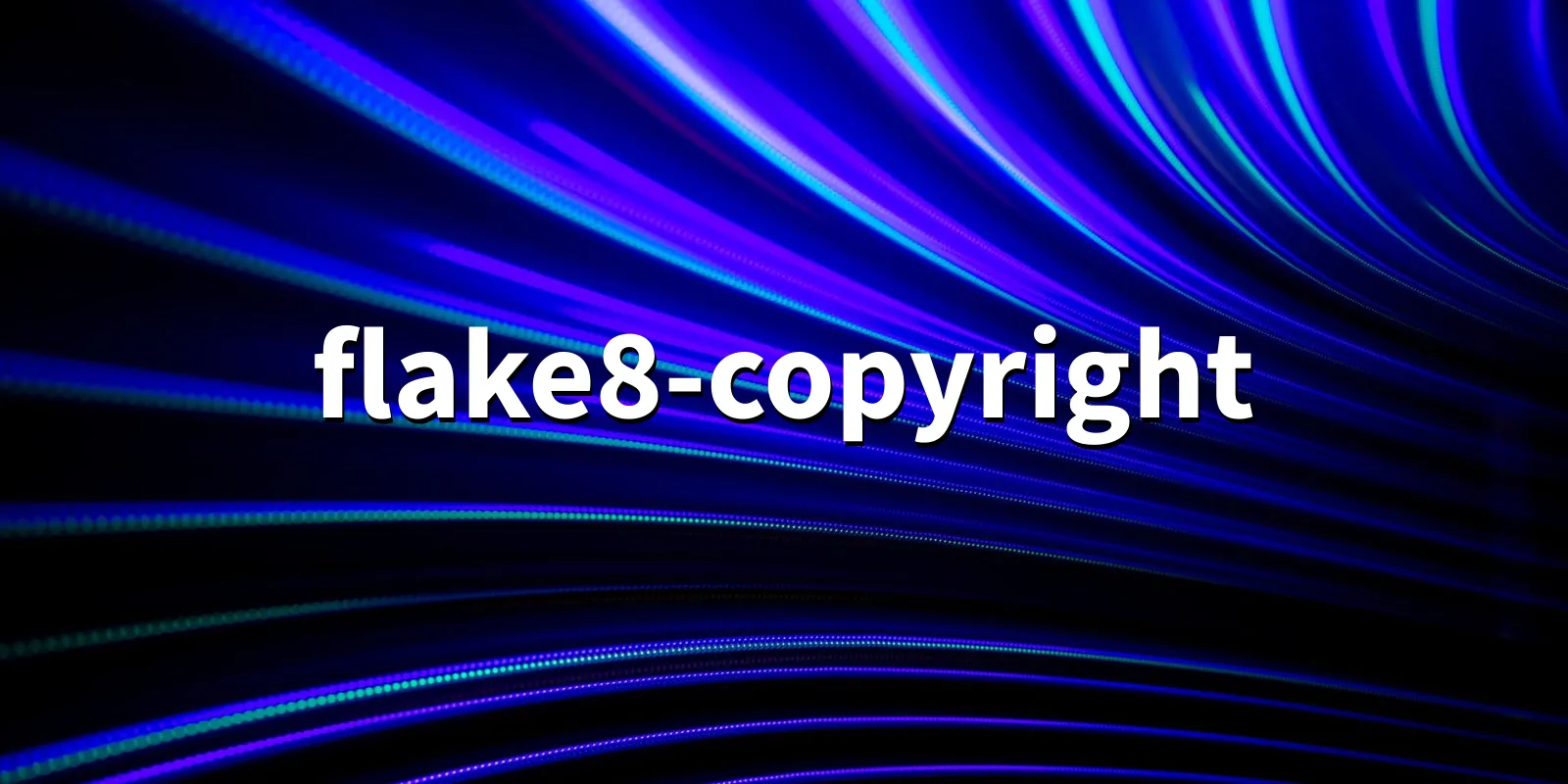 /pkg/f/flake8-copyright/flake8-copyright-banner.webp
